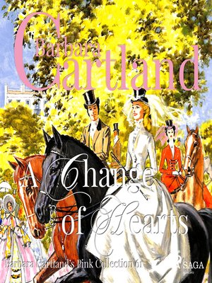 cover image of A Change of Hearts (Barbara Cartland's Pink Collection 61)